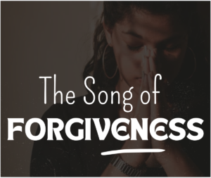 28-Sept-24 || The Song of Forgiveness